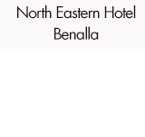 North Eastern Hotel Benalla - Goulburn Accommodation